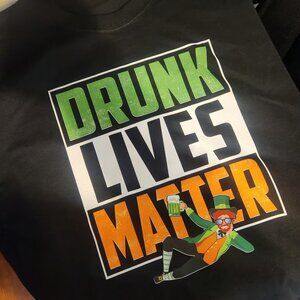 New drunk lives matter t shirt, st patricks day tee